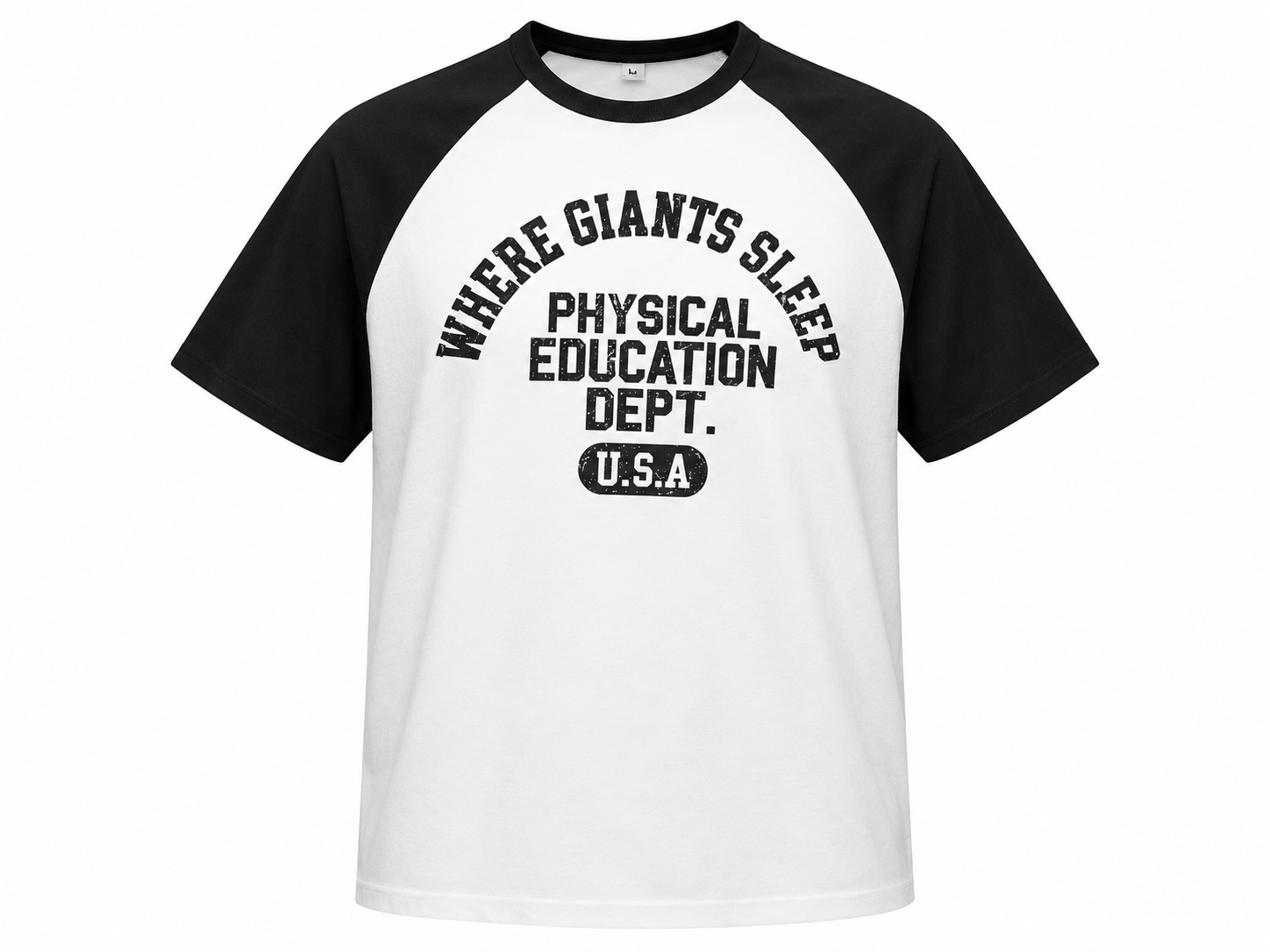WHERE GIANTS SLEEP P.E. DEPT RAGLAN TEE